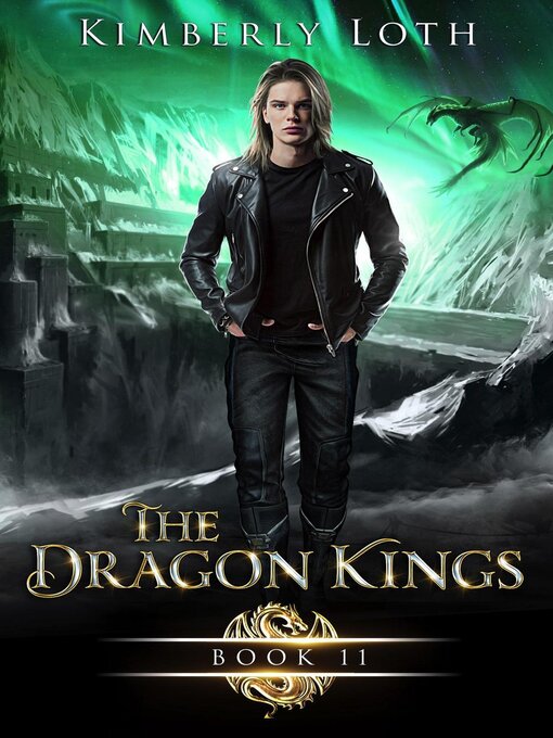 Title details for The Dragon Kings Book Eleven by Kimberly Loth - Available